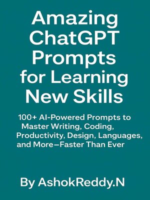 cover image of Amazing ChatGPT Prompts for Learning New Skills